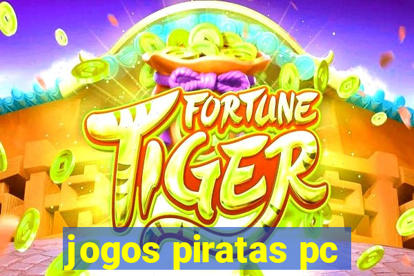 jogos piratas pc